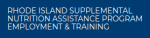 Rhode Island Supplemental Nutrition Assistance Program Employment & Training logo